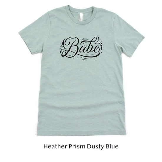 Babe Short-Sleeve Tee - Bach Weekend and Bridal Proposal Box Shirt - Plus Sizes Available by Oaklynn Lane - Dusty Blue Colored Shirt