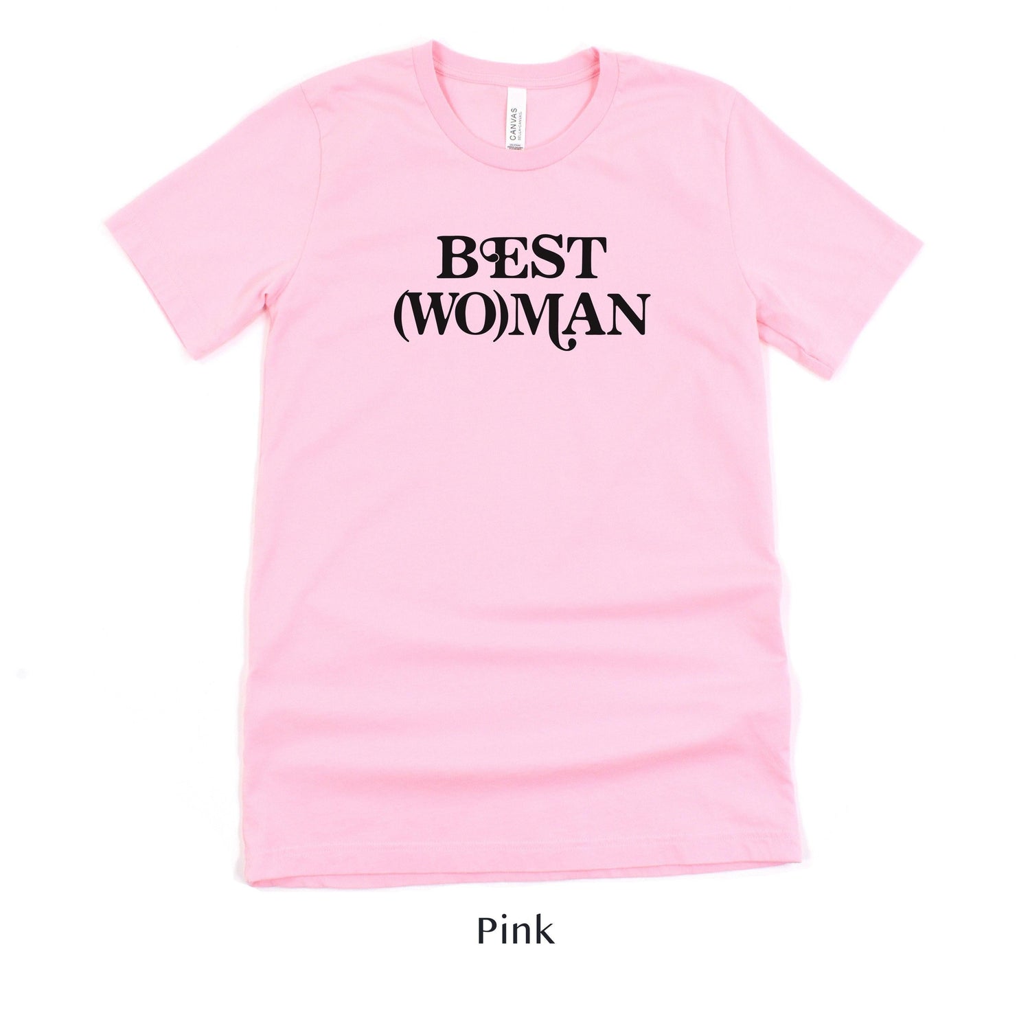 Best (Wo)man Retro Short-sleeve Tee for Best Woman by Oaklynn Lane - Pink Shirt
