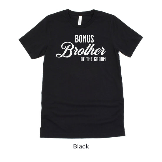 Bonus Brother of the Groom - Vintage Romance Wedding Party Unisex t-shirt - Step Brother Tee