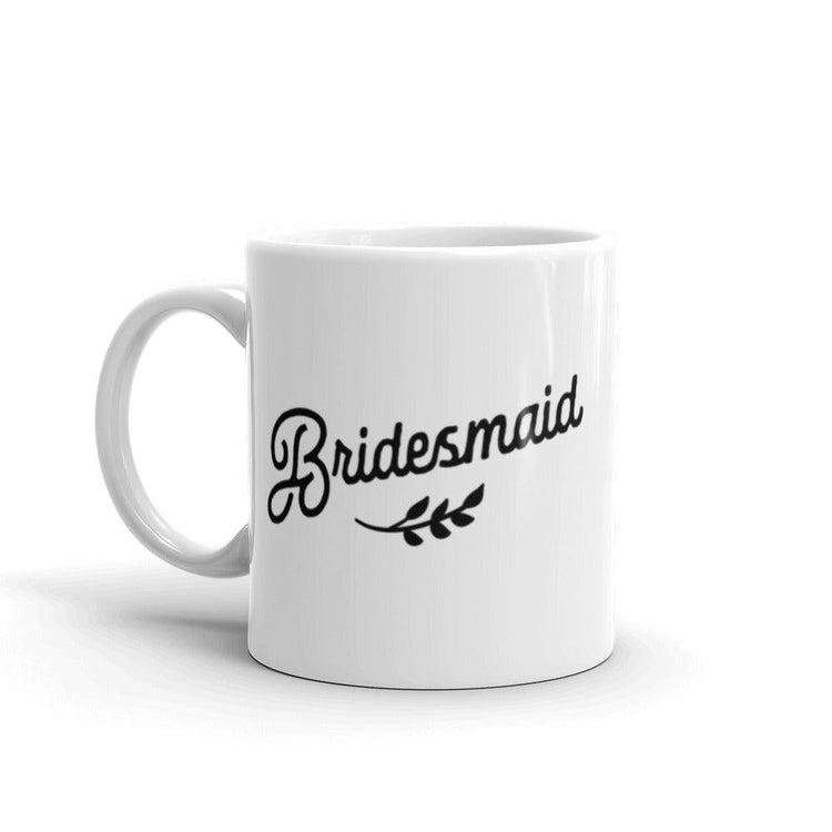 Bridesmaid White Glossy Coffee Mug by Oaklynn Lane