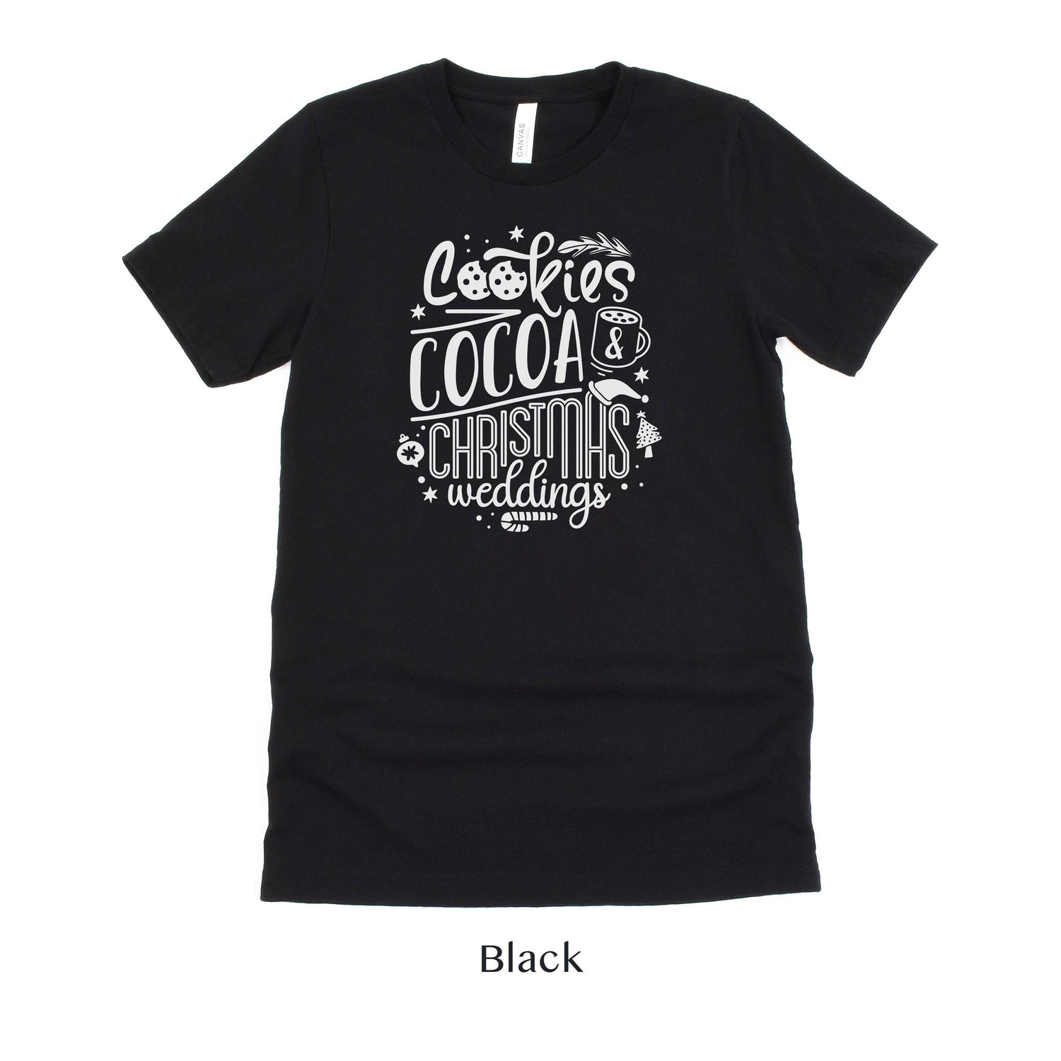Cookies, Cocoa and Christmas Weddings - Wedding Vendor Baker Unisex t-shirt - Christmas Bride to Be by Oaklynn Lane