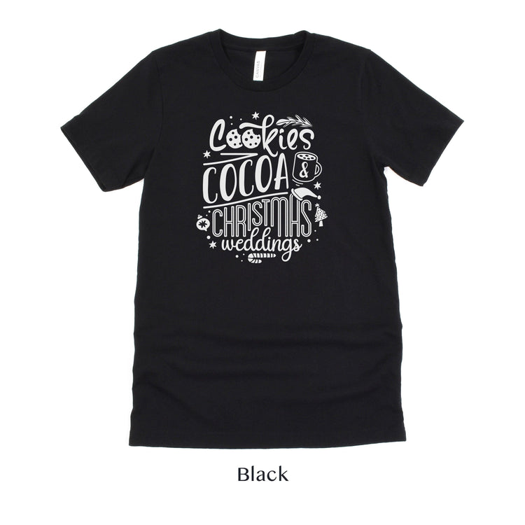 Cookies, Cocoa and Christmas Weddings - Wedding Vendor Baker Unisex t-shirt - Christmas Bride to Be by Oaklynn Lane