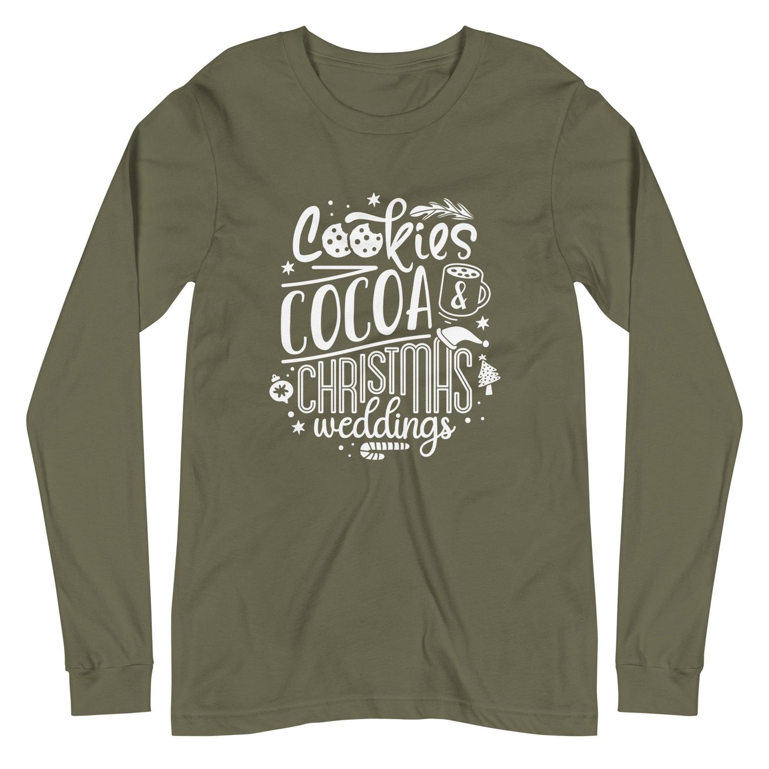 Cookies, Cocoa, Christmas Weddings Unisex Long Sleeve Tee - Wedding Vendor - Holiday Bride by Oaklynn Lane