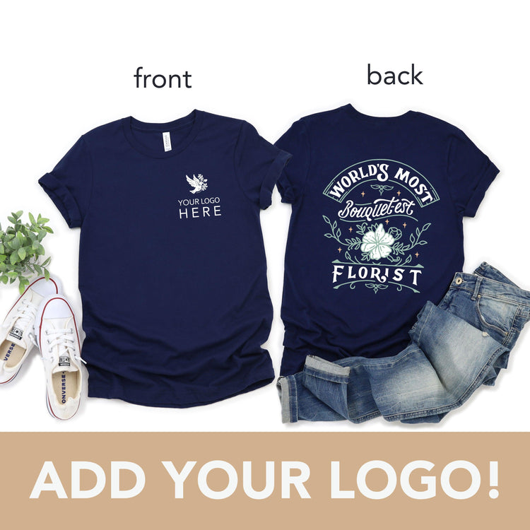 Custom Logo World's Most Bouquet-est Florist - Floral Designer Unisex t-shirt by Oaklynn Lane