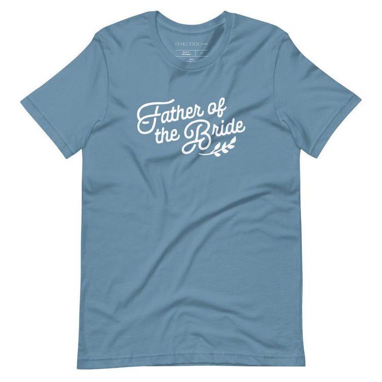Father of the Bride Wedding Party Short-Sleeve Tee - Sizes XS-5XL by Oaklynn Lane