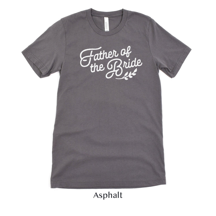Father of the Bride Wedding Party Short-Sleeve Tee - Sizes XS-5XL by Oaklynn Lane