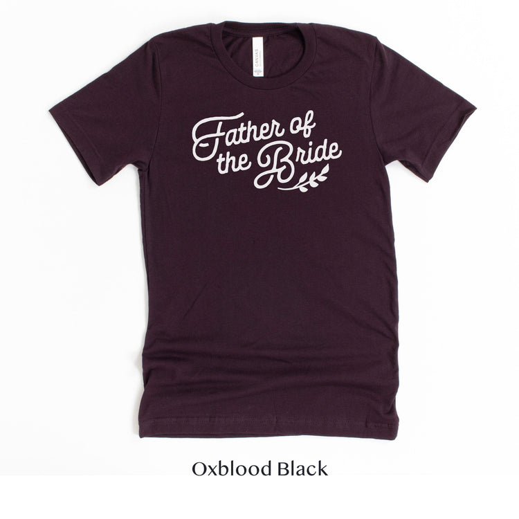Father of the Bride Wedding Party Short-Sleeve Tee - Sizes XS-5XL by Oaklynn Lane
