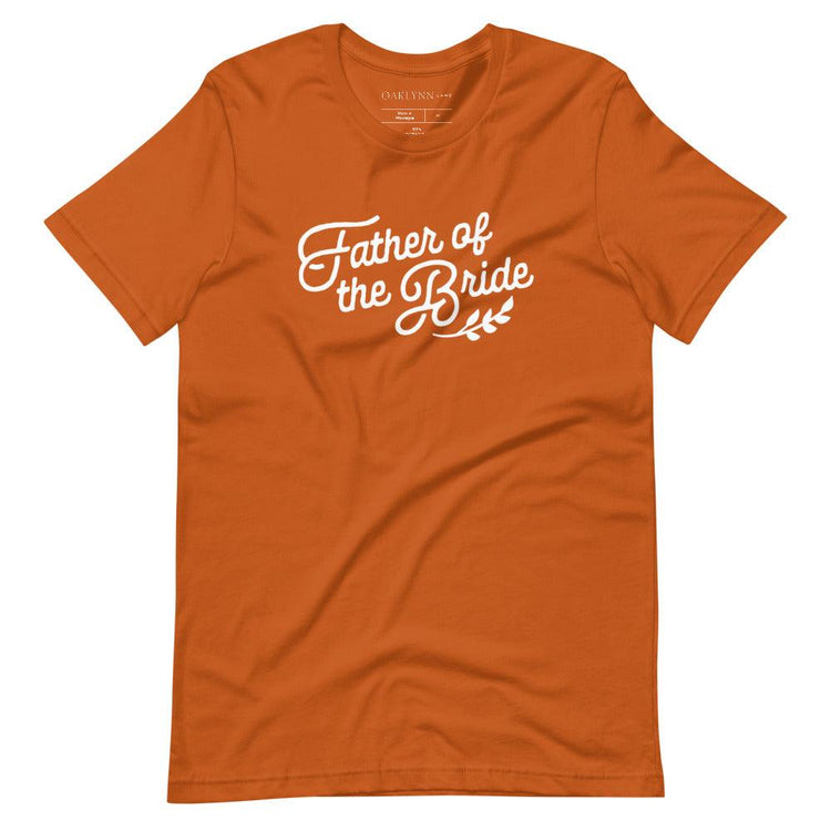 Father of the Bride Wedding Party Short-Sleeve Tee - Sizes XS-5XL by Oaklynn Lane