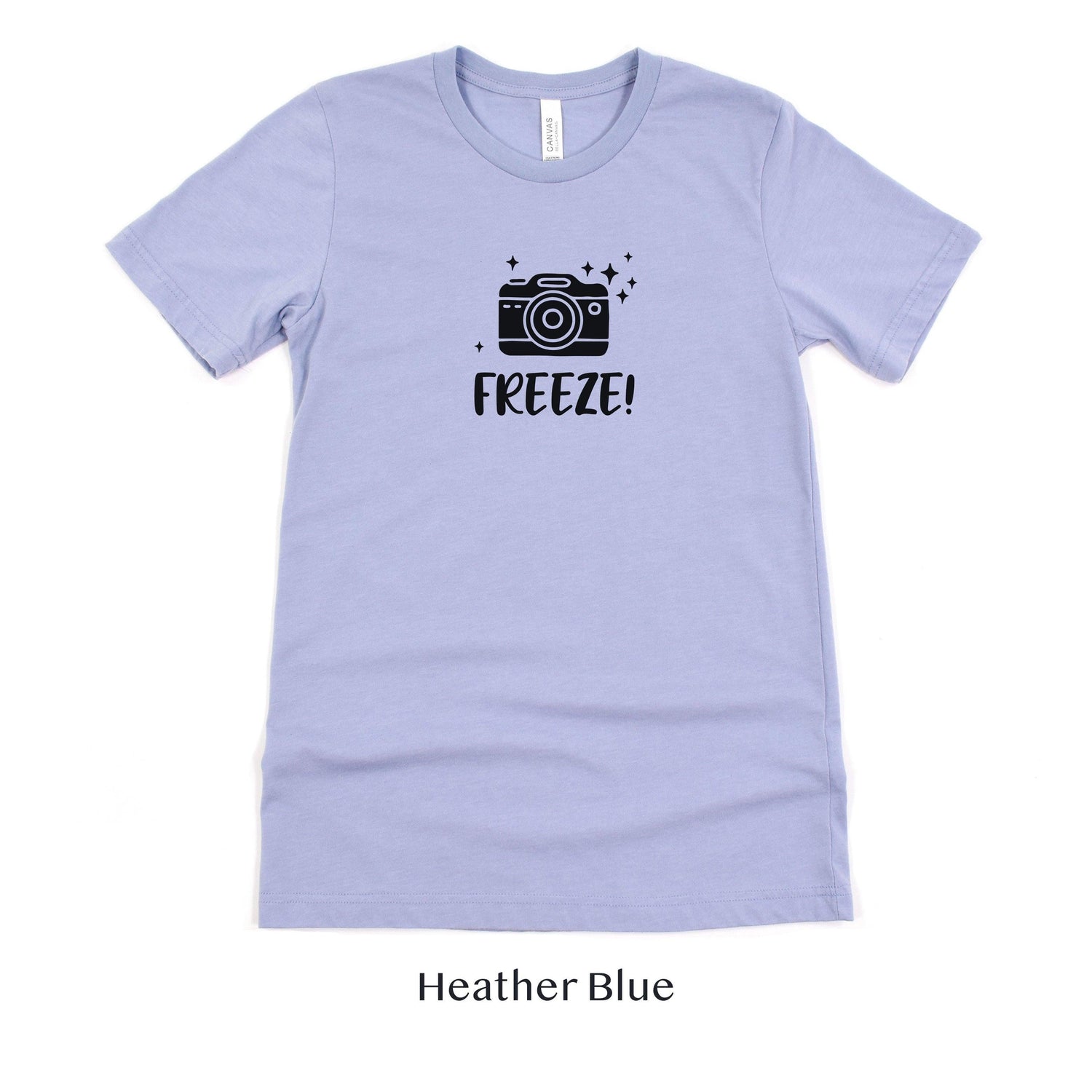 Freeze! Photographer Funny Unisex t-shirt by Oaklynn Lane