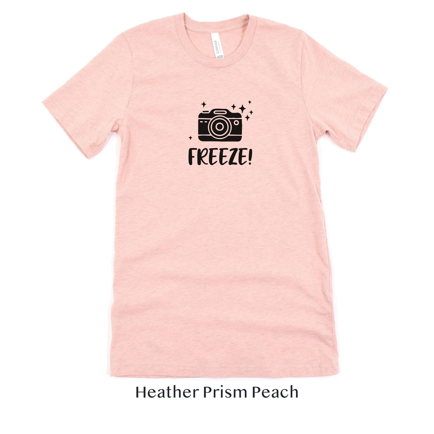Freeze! Photographer Funny Unisex t-shirt by Oaklynn Lane