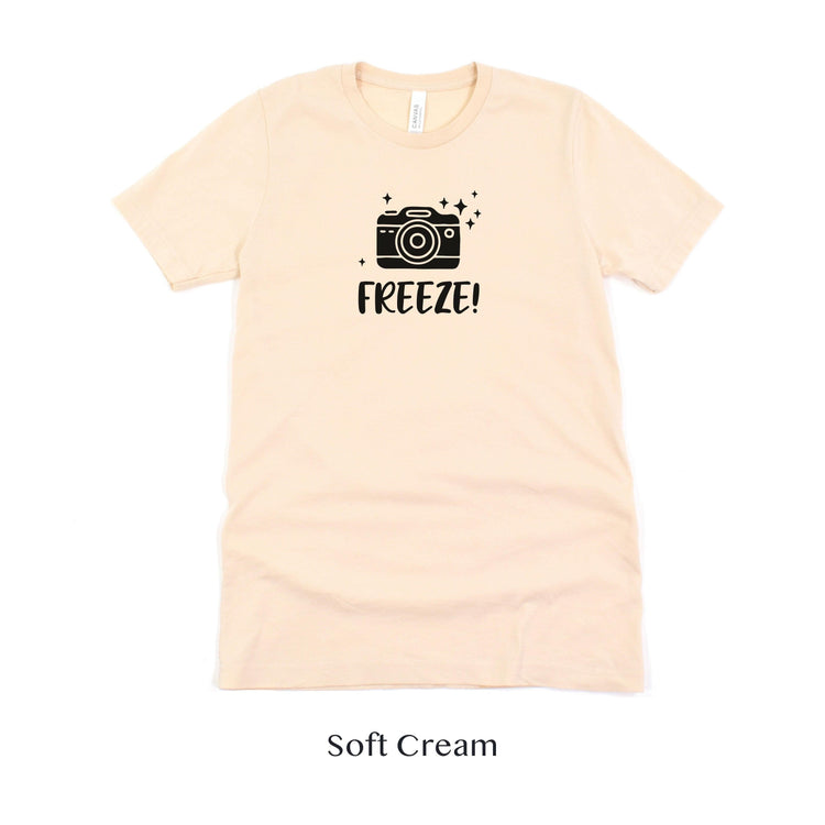 Freeze! Photographer Funny Unisex t-shirt by Oaklynn Lane