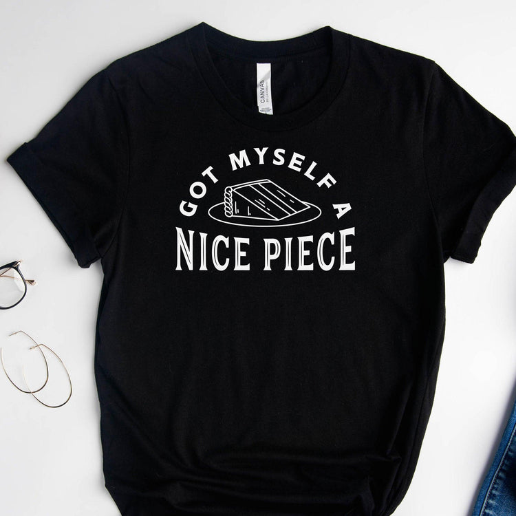 Got Myself a Nice Piece - Funny Engagement Short-Sleeve Tee - Sizes XS-5XL by Oaklynn Lane