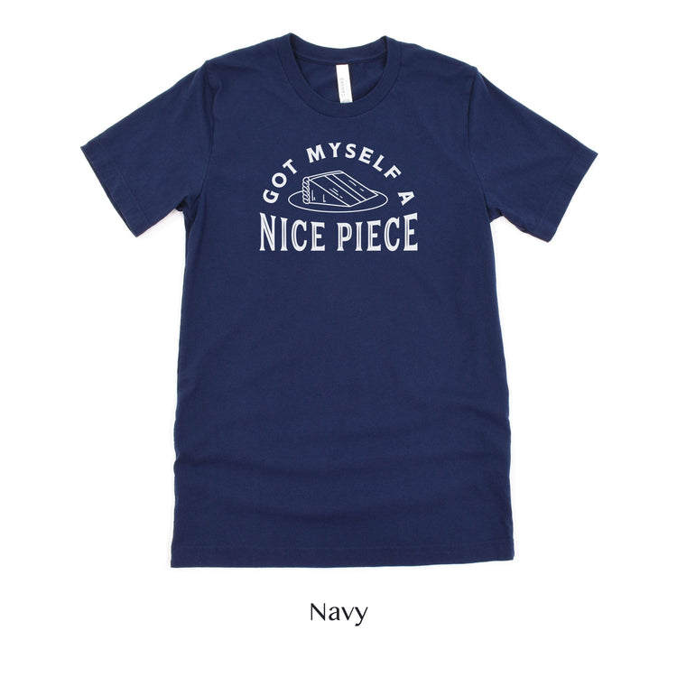 Got Myself a Nice Piece - Funny Engagement Short-Sleeve Tee - Sizes XS-5XL by Oaklynn Lane