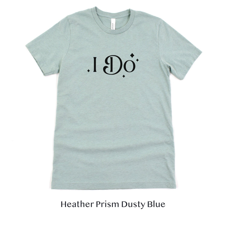I Do! Bachelorette Party Short-Sleeve Tee for Bride or Groom - Plus Sizes Available by Oaklynn Lane