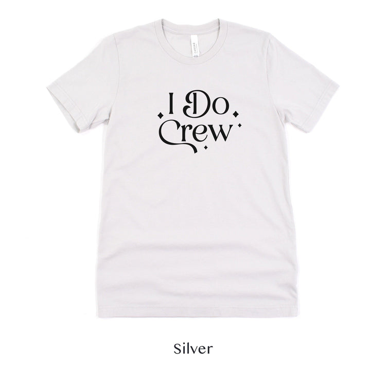 I Do Crew - Bachelorette and Wedding Party Short-Sleeve Tee - Plus Sizes Available by Oaklynn Lane