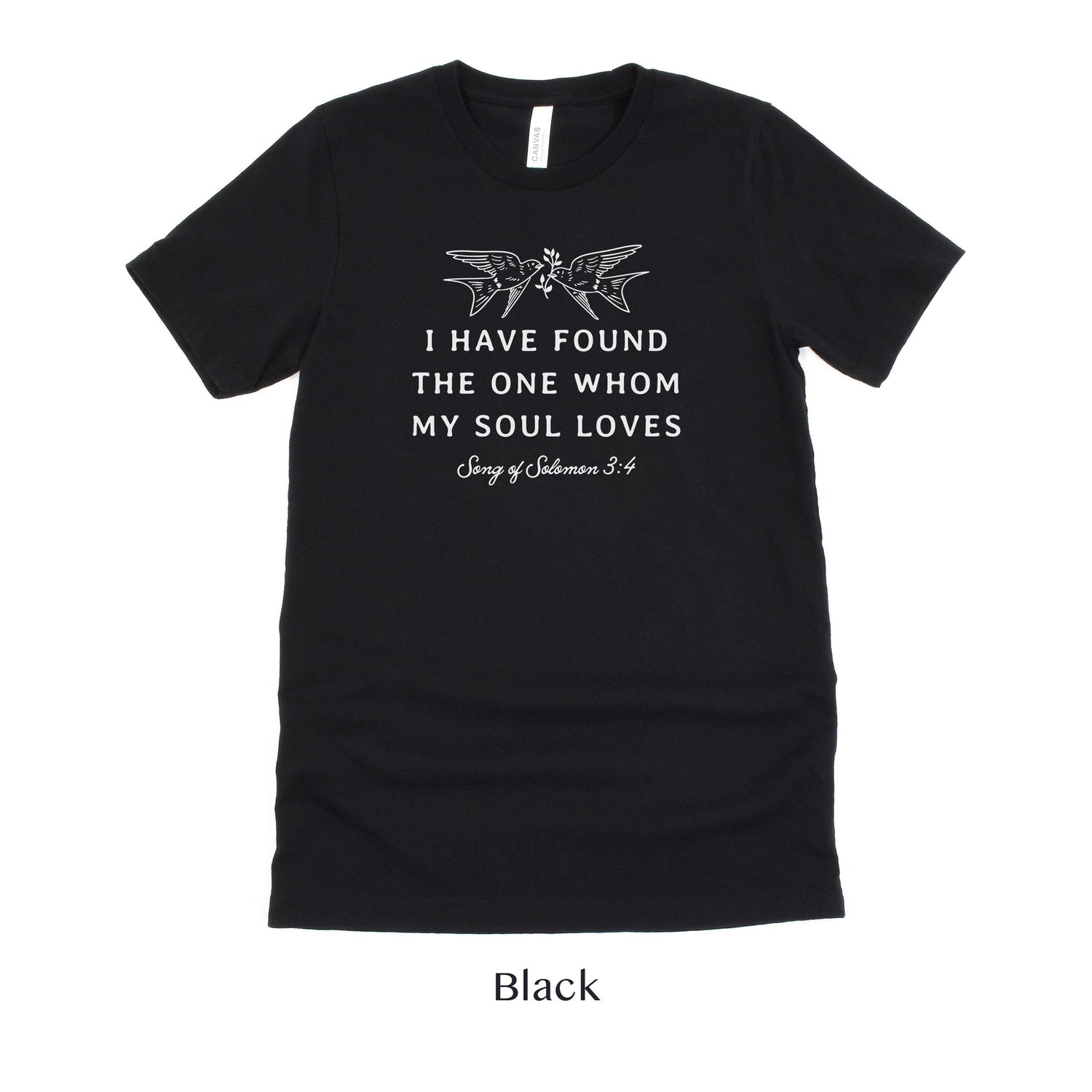 I have found the one whom my soul loves - Song of Salomon Short-Sleeve Tee - Plus Sizes Available by Oaklynn Lane