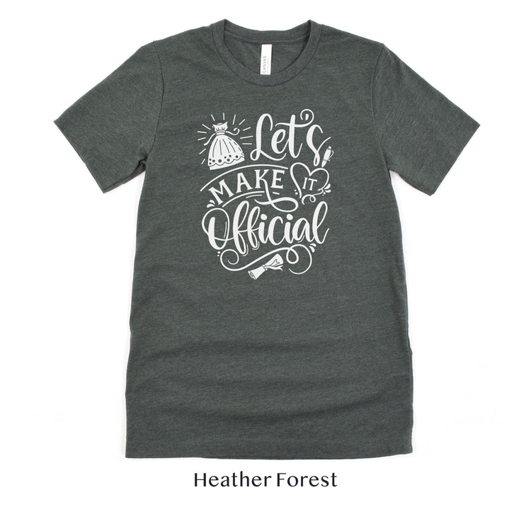 Lets Make It Official - Wedding Officiant Shirt - Gift for Wedding Vendor Unisex t-shirt by Oaklynn Lane