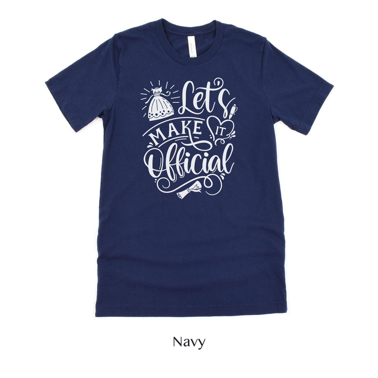 Lets Make It Official - Wedding Officiant Shirt - Gift for Wedding Vendor Unisex t-shirt by Oaklynn Lane