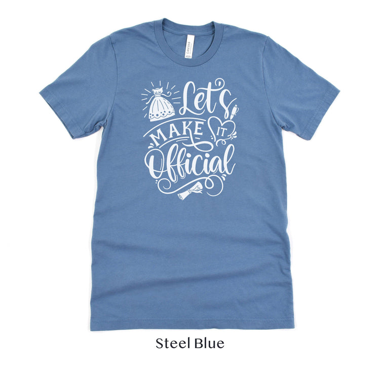 Lets Make It Official - Wedding Officiant Shirt - Gift for Wedding Vendor Unisex t-shirt by Oaklynn Lane