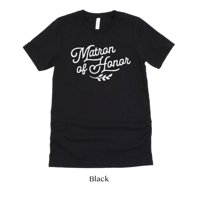 Matron of Honor Bridesmaid Wedding Party Short-Sleeve Tee - Plus Sizes Available! by Oaklynn Lane