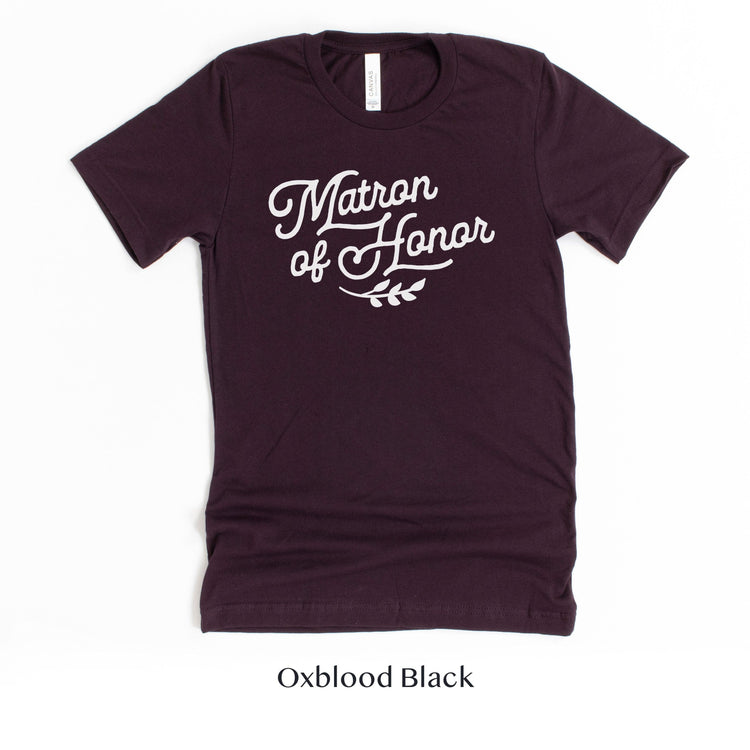 Matron of Honor Bridesmaid Wedding Party Short-Sleeve Tee - Plus Sizes Available! by Oaklynn Lane