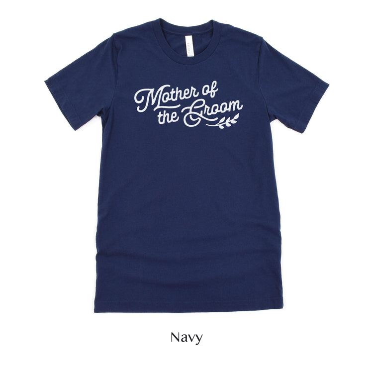 Mother of the Groom Wedding Party Short-Sleeve Tee - Plus Sizes Available by Oaklynn Lane