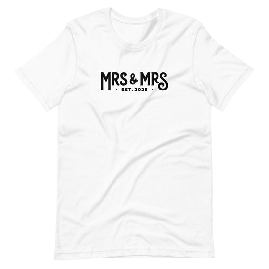 Mrs and Mrs Established 2025 Unisex t-shirt - Engagement Gift for Couple - Anniversary by Oaklynn Lane