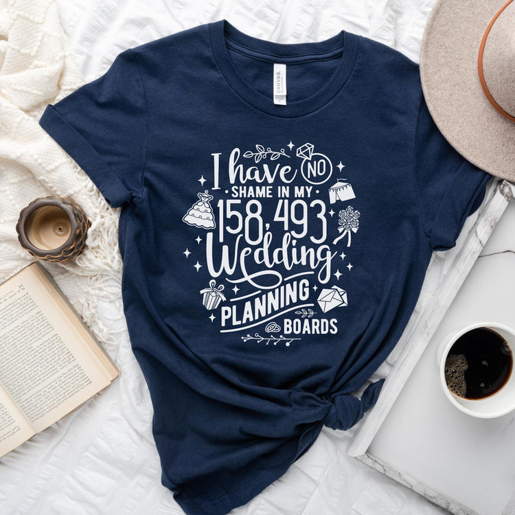 No Shame Wedding Planning - Bride to Be - Wedding Coordinator Event Planner - Funny Planner Shirt by Oaklynn Lane