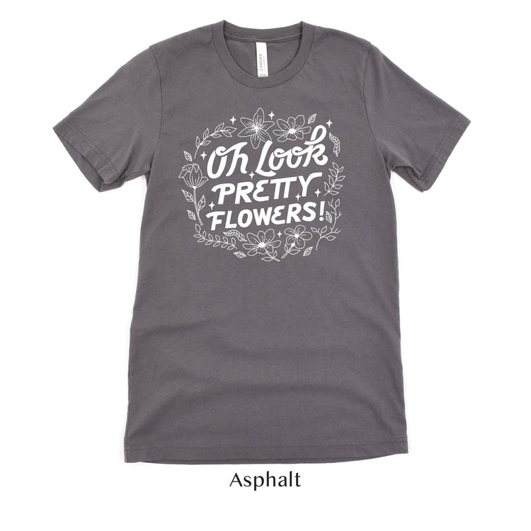 Oh Look! Pretty Flowers - Florist Tshirt - Flower Designer Shirt - Flower Shop Team Tees by Oaklynn Lane