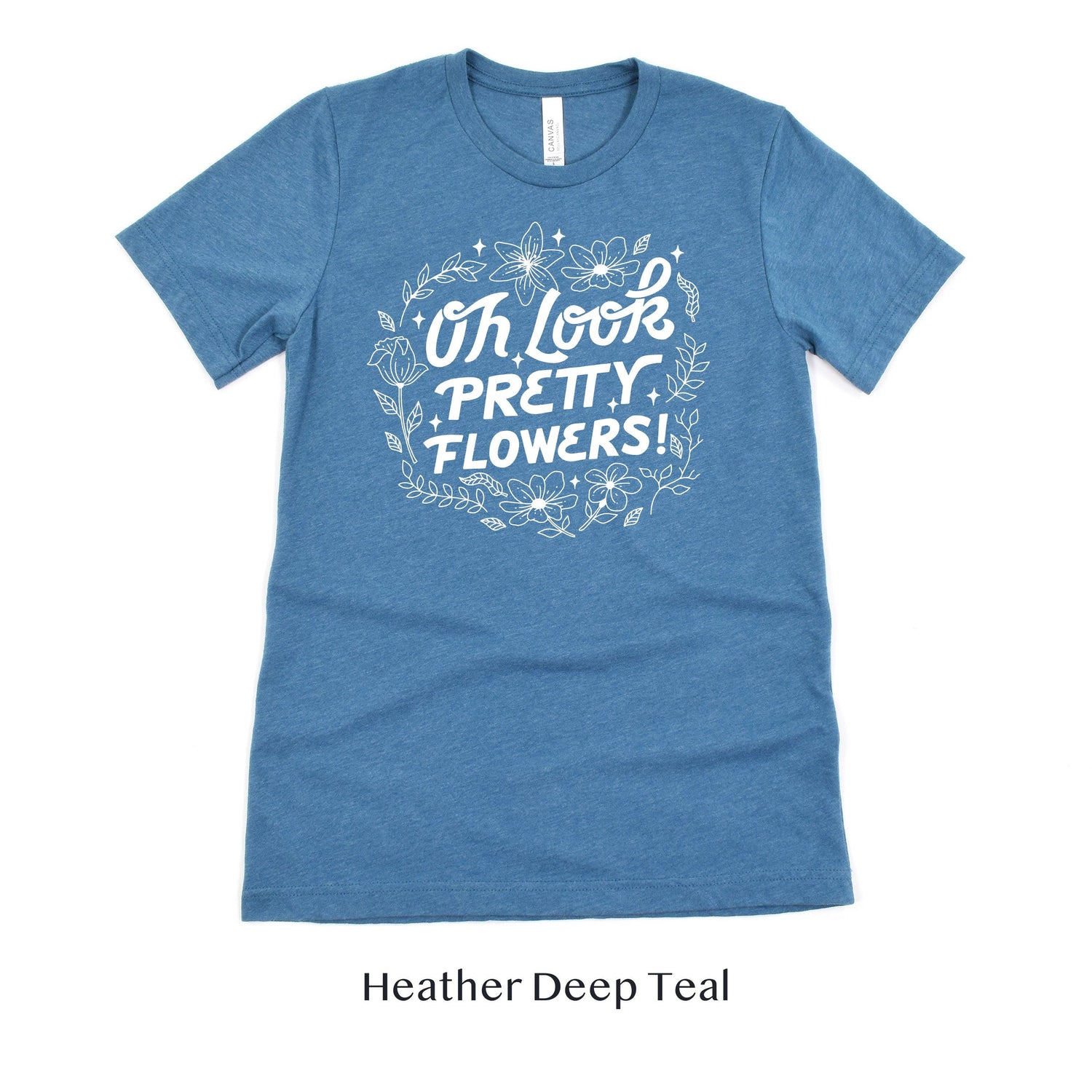 Oh Look! Pretty Flowers - Florist Tshirt - Flower Designer Shirt - Flower Shop Team Tees by Oaklynn Lane