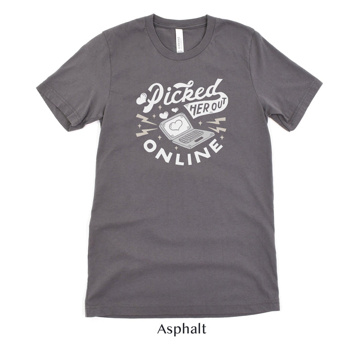 Picked Her Out Online - Funny Online Dating Short-sleeve Tshirt by Oaklynn Lane