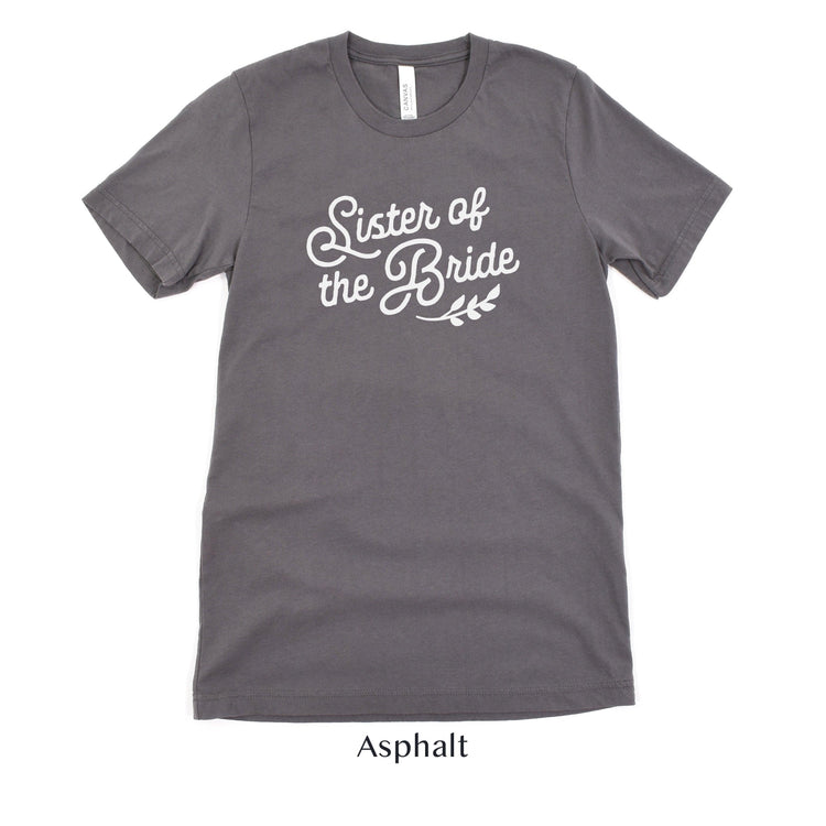 Sister of the Bride Short-sleeve Tee by Oaklynn Lane