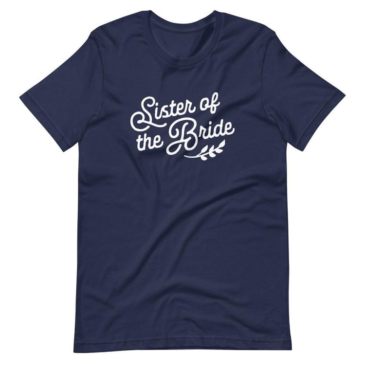 Sister of the Bride Short-sleeve Tee by Oaklynn Lane