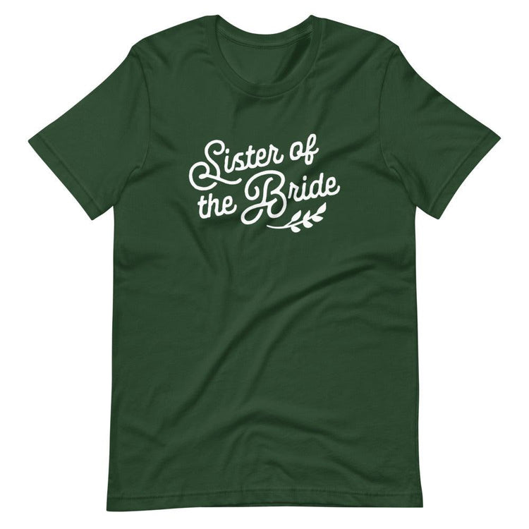 Sister of the Bride Short-sleeve Tee by Oaklynn Lane