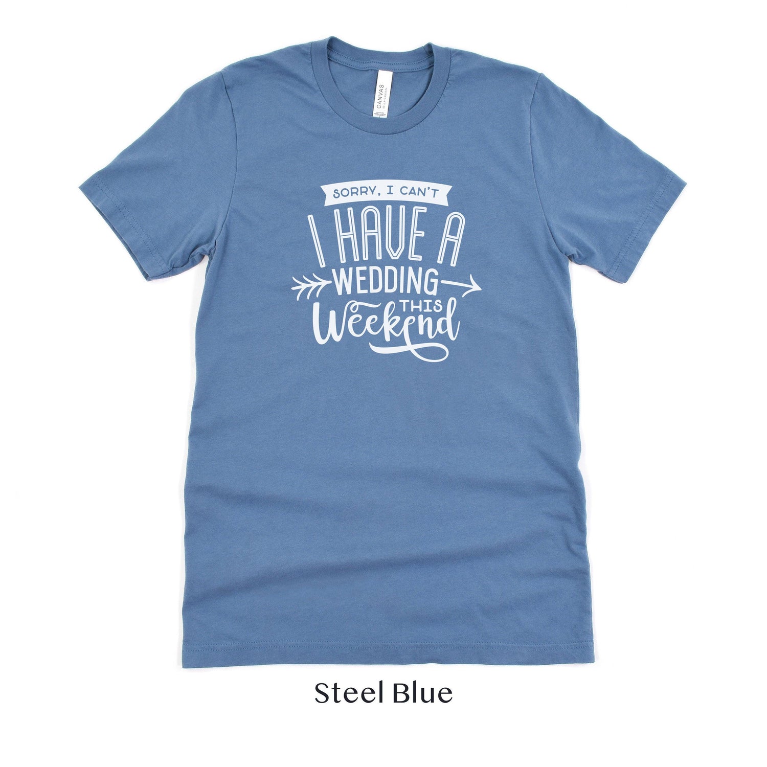 Sorry I can't, I have a wedding this weekend - Wedding Vendor Professional Unisex t-shirt by Oaklynn Lane