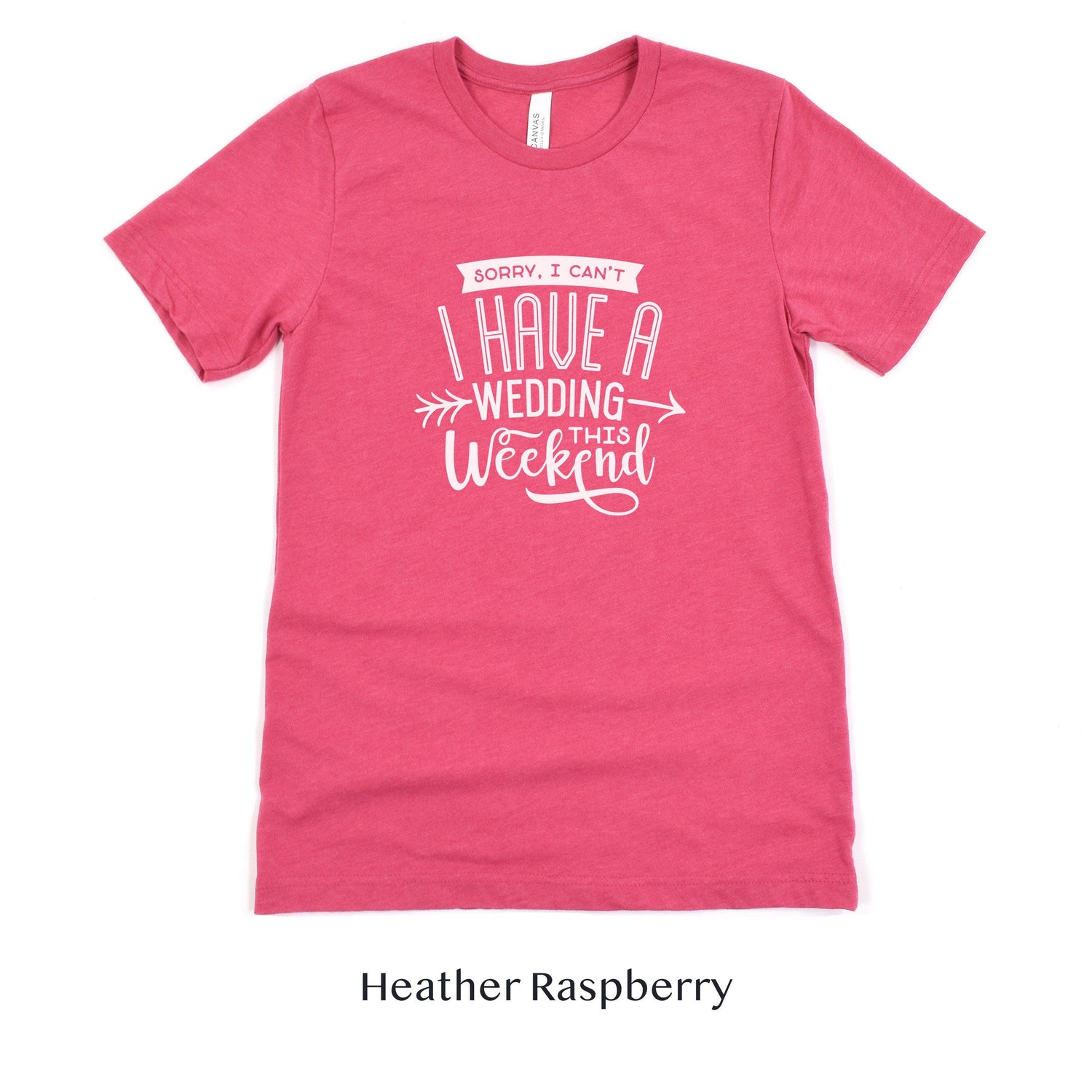 Sorry I can't, I have a wedding this weekend - Wedding Vendor Professional Unisex t-shirt by Oaklynn Lane
