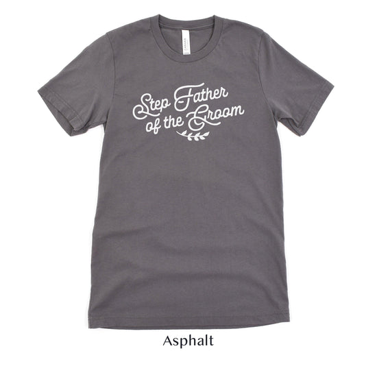 Step Father of the Groom Short-sleeve Tee by Oaklynn Lane