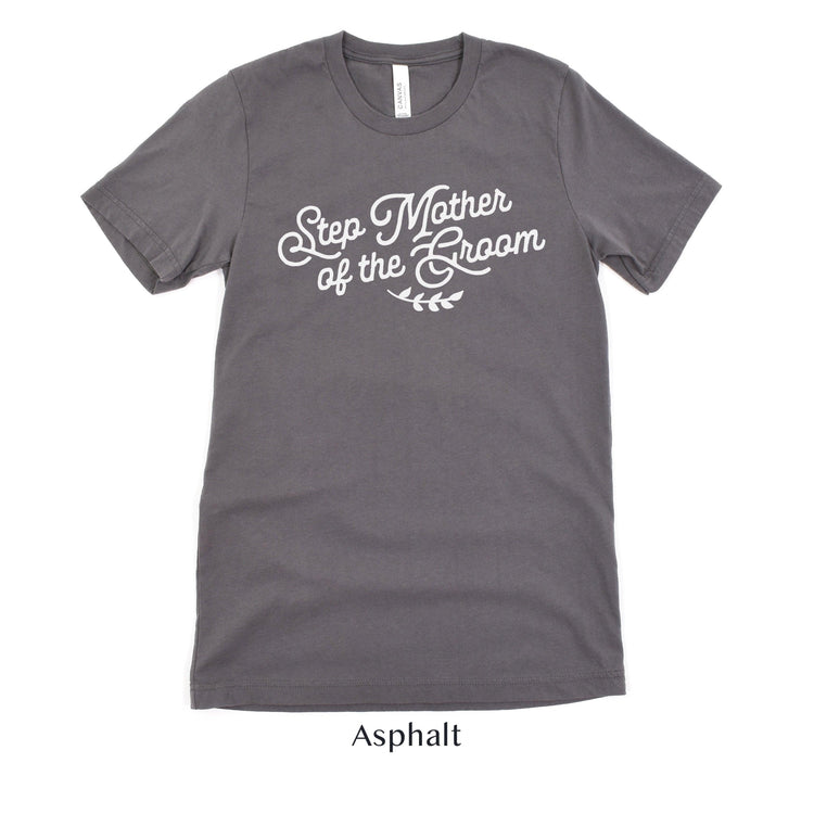 Step Mother of the Groom Short-sleeve Tee by Oaklynn Lane