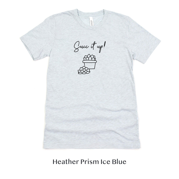 Succ it Up! Short-Sleeve Tee by Oaklynn Lane