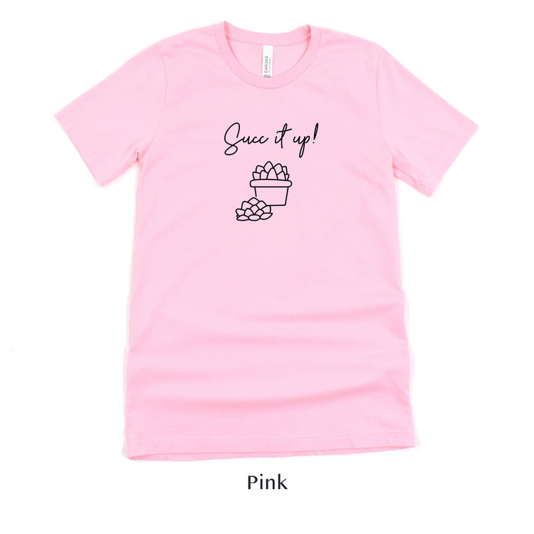 Succ it Up! Short-Sleeve Tee by Oaklynn Lane