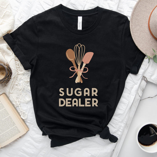 Sugar Dealer Cake or Cookie Baker - Cute Team Shirts for Bakery Unisex - Wedding Vendor Professional - Pastry Chef by Oaklynn Lane