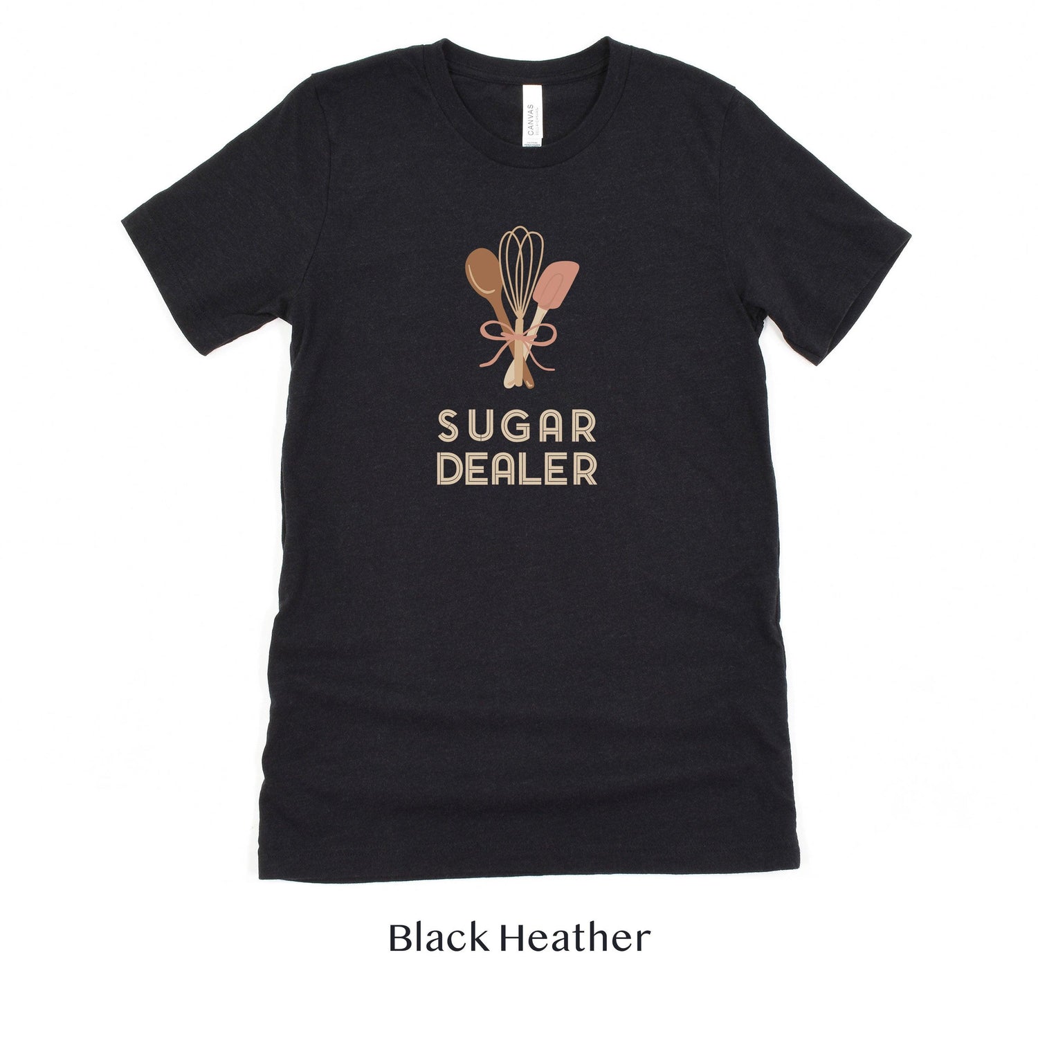 Sugar Dealer Cake or Cookie Baker - Cute Team Shirts for Bakery Unisex - Wedding Vendor Professional - Pastry Chef by Oaklynn Lane
