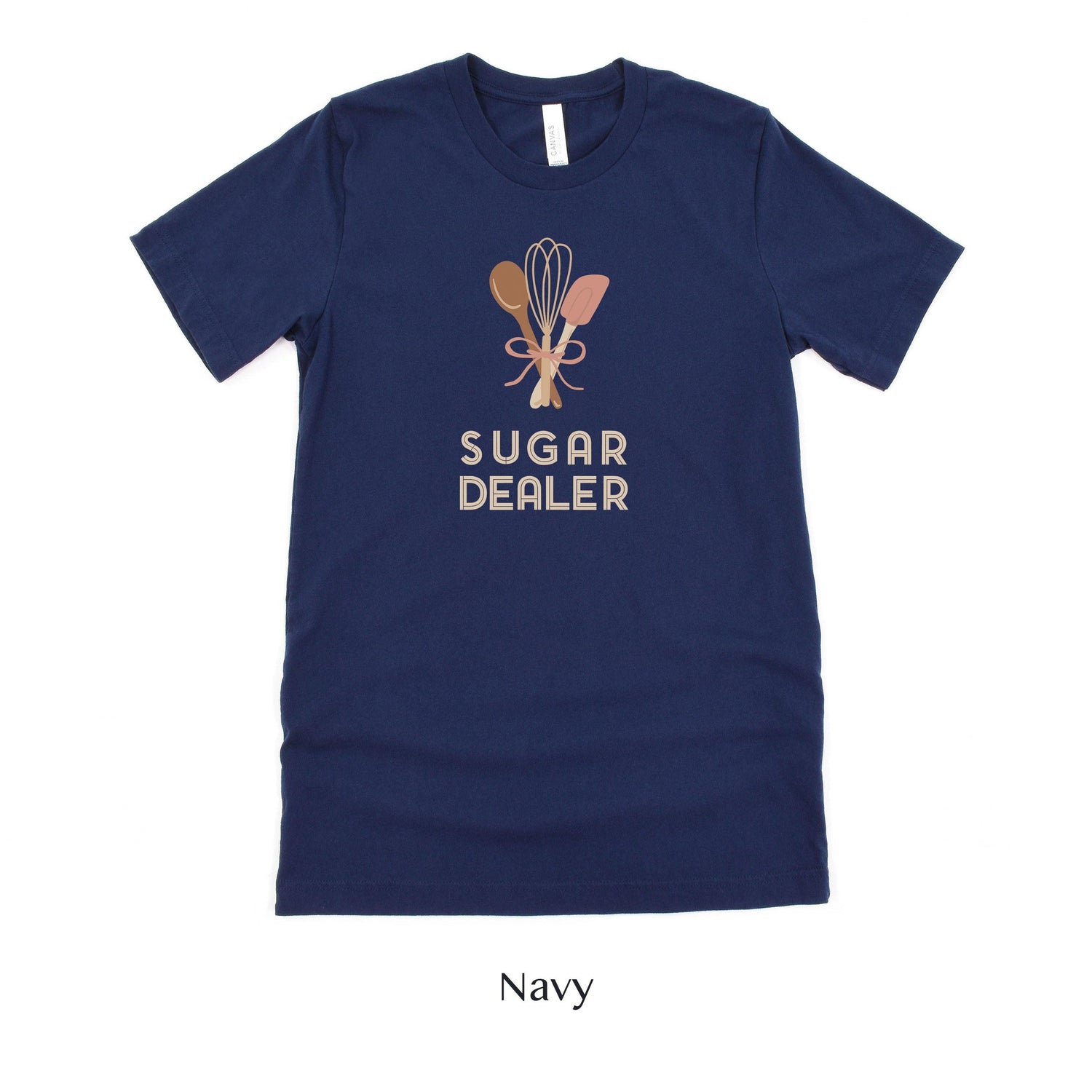 Sugar Dealer Cake or Cookie Baker - Cute Team Shirts for Bakery Unisex - Wedding Vendor Professional - Pastry Chef by Oaklynn Lane