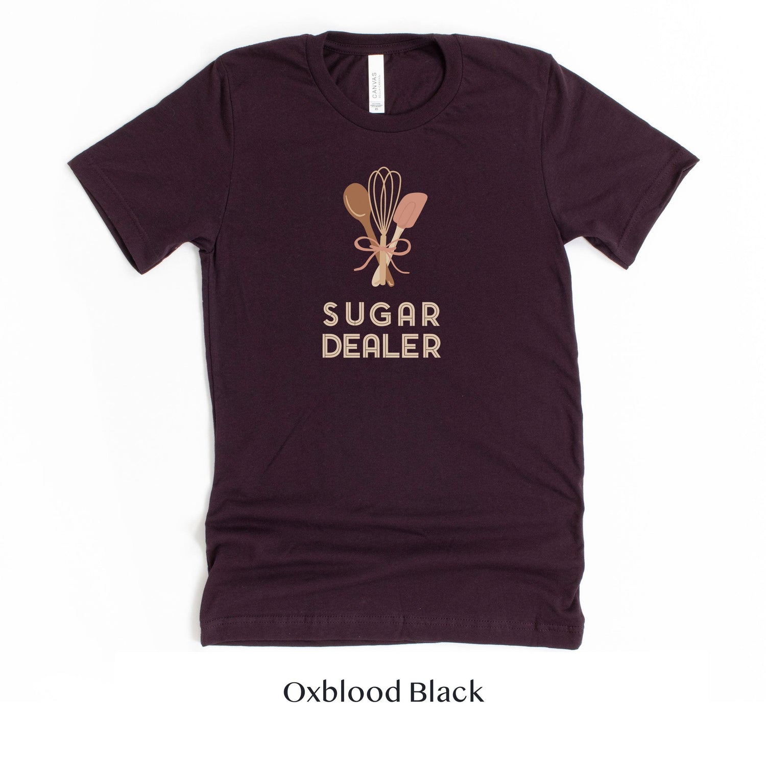 Sugar Dealer Cake or Cookie Baker - Cute Team Shirts for Bakery Unisex - Wedding Vendor Professional - Pastry Chef by Oaklynn Lane