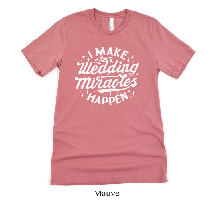 Wedding Miracle Worker - Wedding Planner or Coordinator - Wedding Venue Shirt - Team Tshirts by Oaklynn Lane