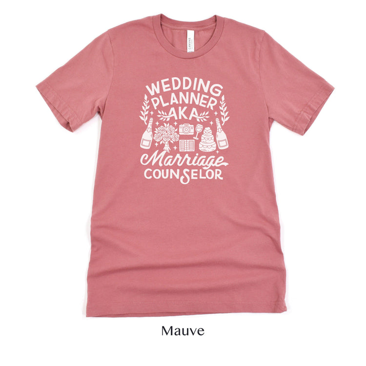 Wedding Planner AKA Marriage Counselor Funny Coordinator Short-sleeve Tshirt by Oaklynn Lane