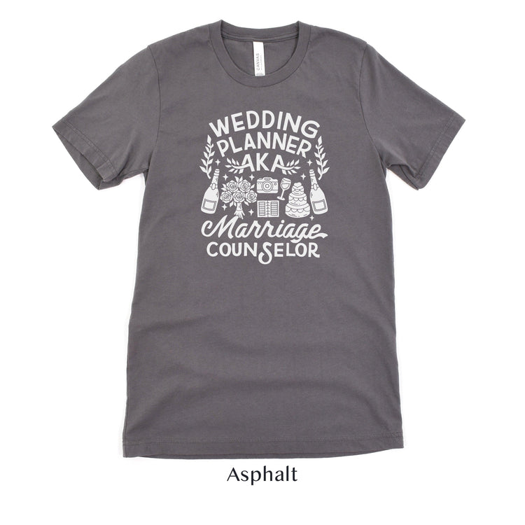 Wedding Planner AKA Marriage Counselor Funny Coordinator Short-sleeve Tshirt by Oaklynn Lane