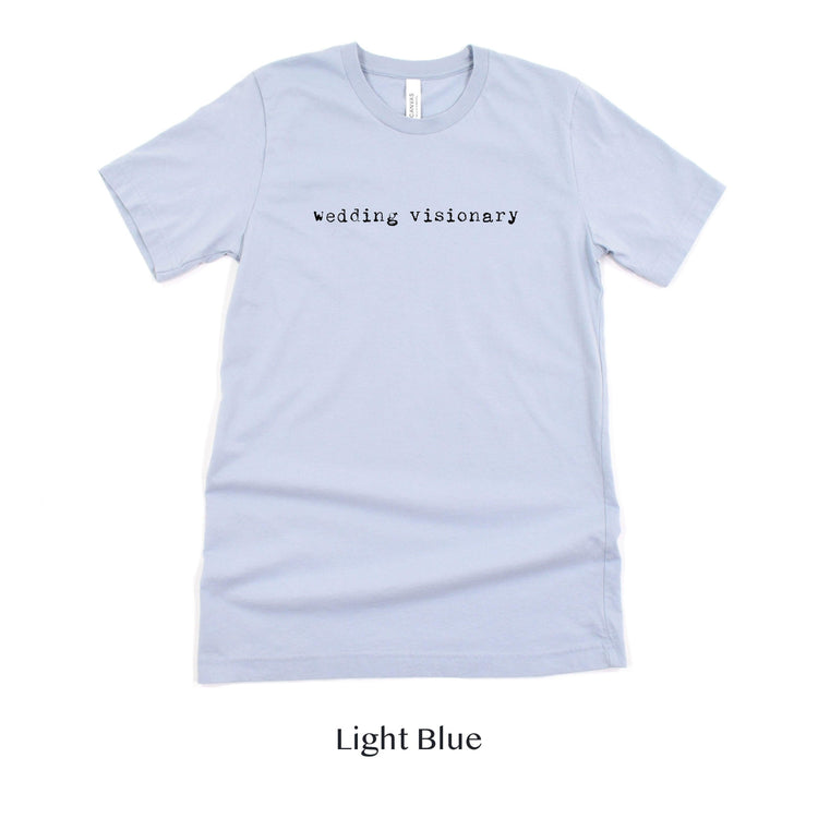 Wedding Visionary - Wedding Planner and Coordinator Gift Short-sleeve Tee by Oaklynn Lane