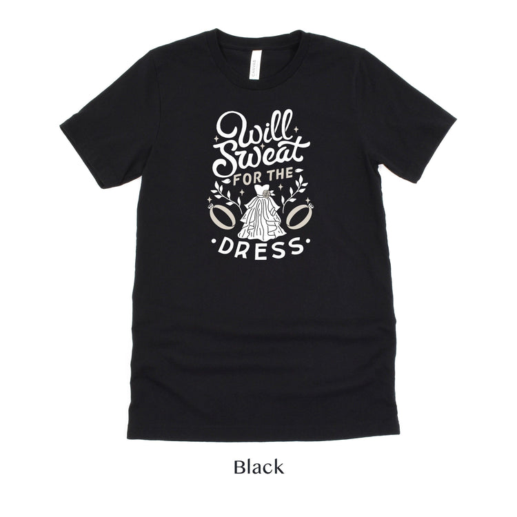 Wedding Workout Short-sleeve Tshirt - Will sweat for the Dress by Oaklynn Lane