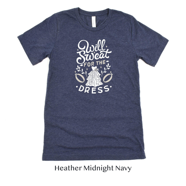 Wedding Workout Short-sleeve Tshirt - Will sweat for the Dress by Oaklynn Lane